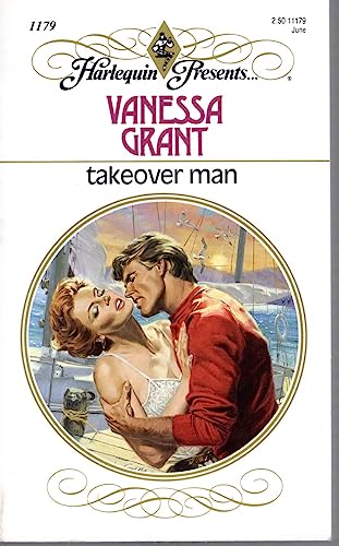 Takeover Man (9780373111794) by Vanessa Grant