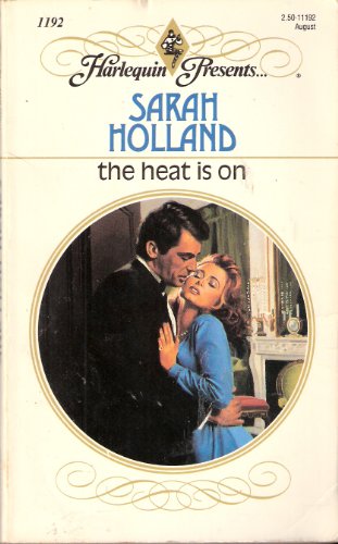 Stock image for The Heat Is On (Harlequin Presents No. 1192) for sale by Once Upon A Time Books