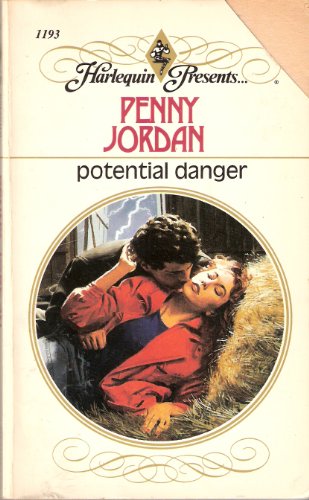 Potential Danger (9780373111930) by Penny Jordan