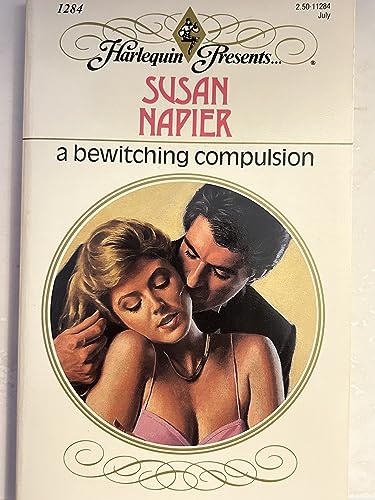 9780373112845: A Bewitching Compulsion (Harlequin Presents, No 1284)