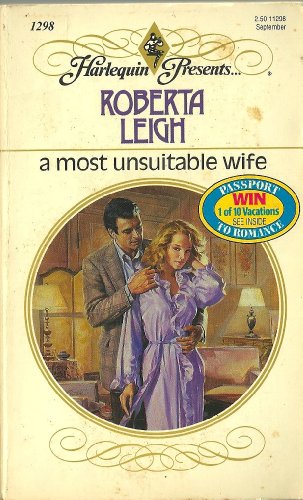 Beispielbild fr A Most Unsuitable Wife zum Verkauf von Better World Books