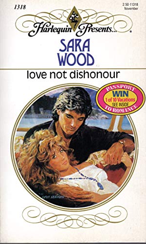 Stock image for Love Not Dishonour for sale by Better World Books