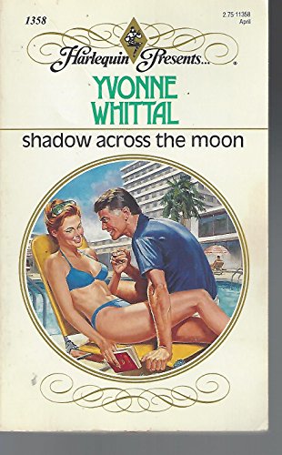 Shadow Across The Moon (9780373113583) by Yvonne Whittal