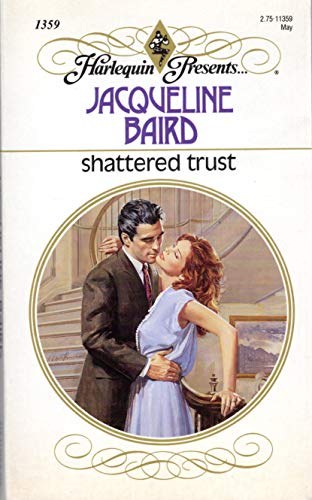 9780373113590: Shattered Trust (Harlequin Presents)