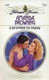 Imagen de archivo de A Promise To Repay (Harlequin Presents, No 1432) a la venta por Half Price Books Inc.