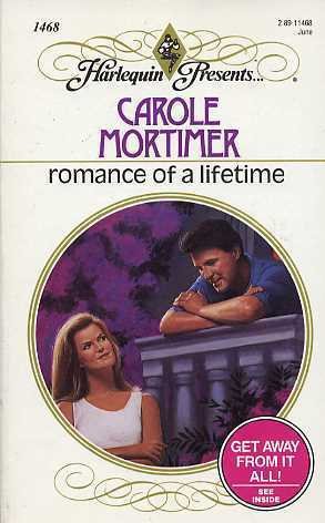 Stock image for Romance of a Lifetime (Harlequin Presents Ser., No. 468) for sale by Lighthouse Books and Gifts