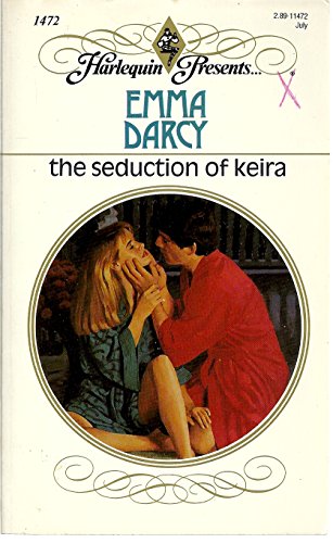 Beispielbild fr The Seduction Of Keira (Harlequin Present, No. 1472) zum Verkauf von Gulf Coast Books