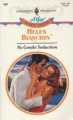 9780373115273: No Gentle Seduction (Harlequin Presents)