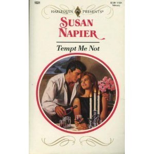 Stock image for Tempt Me Not (Harlequin Presents, No 1531) for sale by SecondSale