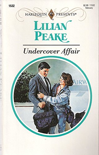 Stock image for Undercover Affair (Harlequin Presents 1532) for sale by Lighthouse Books and Gifts