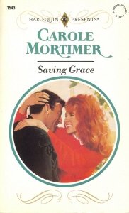 Saving Grace (9780373115433) by Carole Mortimer