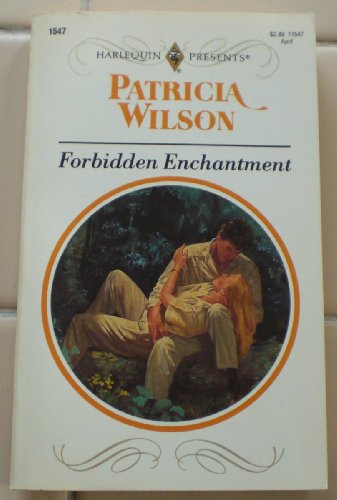 9780373115471: Forbidden Enchantment (Harlequin Presents)