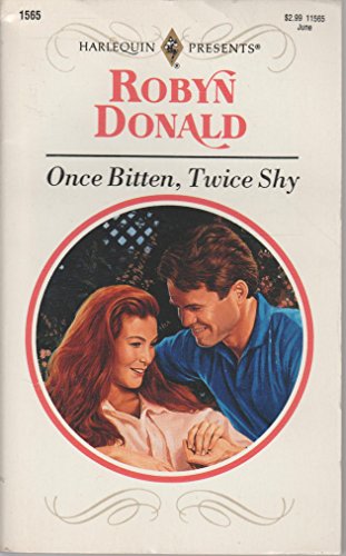 Once Bitten, Twice Shy (Harlequin Presents #1565)