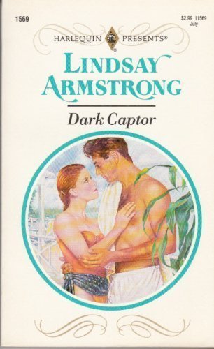 9780373115693: Dark Captor (Harlequin Presents)