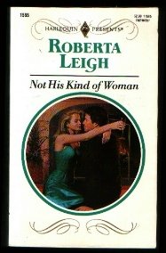 Stock image for Not His Kind of Woman for sale by Better World Books: West