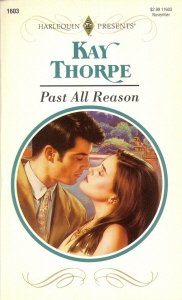 9780373116034: Past All Reason (Harlequin Presents)