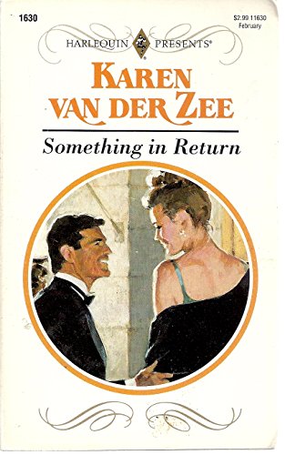 Stock image for Harlequin Presents #1630: Something in Return for sale by ThriftBooks-Dallas