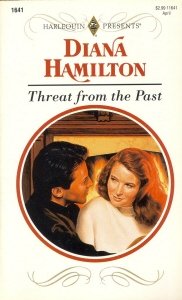 Threat from the Past (9780373116416) by Diana Hamilton