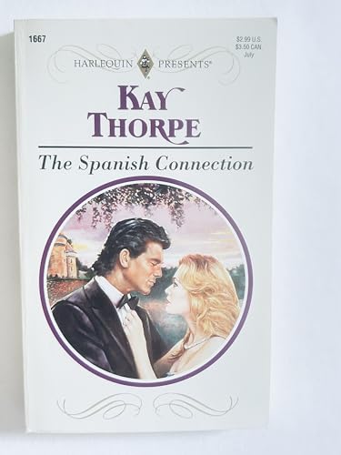 9780373116676: The Spanish Connection (Harlequin Presents)