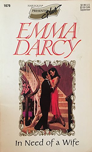 In Need Of A Wife (Presents Plus) (9780373116799) by Emma Darcy