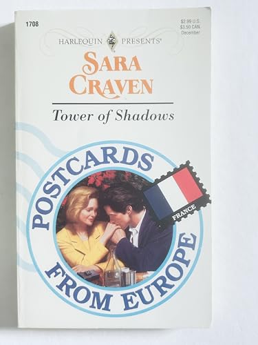 Stock image for Tower Of Shadows (Postcards From Europe) (Harlequin Presents, No. 1708) for sale by SecondSale