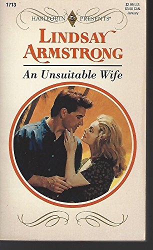 9780373117130: An Unsuitable Wife (Harlequin Presents)