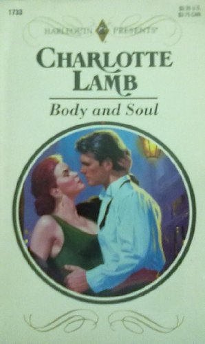 Body And Soul (9780373117338) by Charlotte Lamb