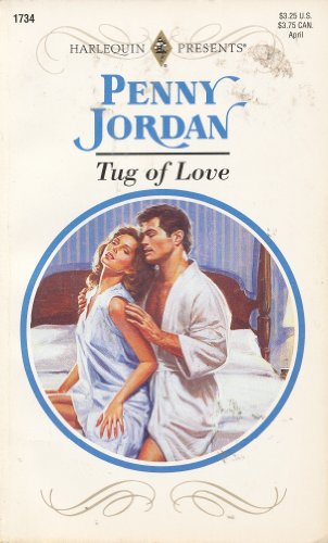 Stock image for Harlequin Presents #1734: Tug of Love for sale by ThriftBooks-Atlanta