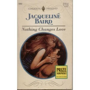 Stock image for Nothing Changes Love for sale by Better World Books: West