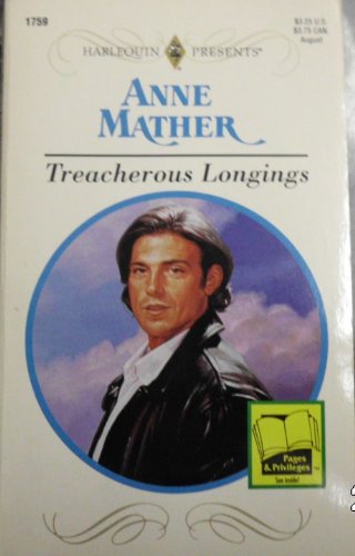 9780373117598: Treacherous Longings (Harlequin Presents)