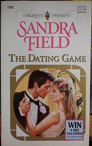 Stock image for Dating Game (Harlequin Presents, No 1762) for sale by SecondSale