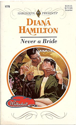 9780373117758: Never A Bride (Wedlocked!)