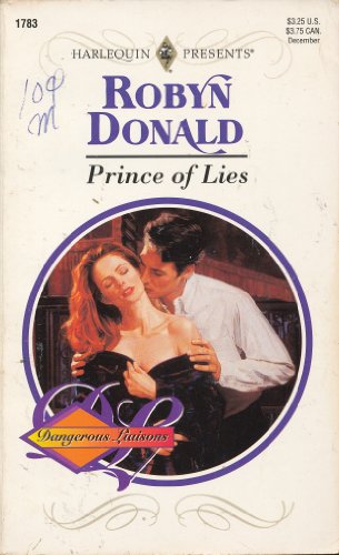 Stock image for Prince of Lies (Dangerous Liaisons) (Harlequin Presents, No 1783) for sale by Once Upon A Time Books