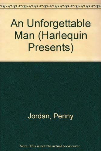 9780373118052: An Unforgettable Man (Dangerous Liaisons) (Harlequin Presents, No 1805)