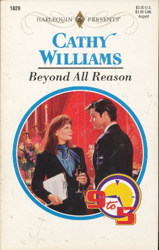 Imagen de archivo de Beyond All Reason (Presents Ser.) a la venta por Lighthouse Books and Gifts