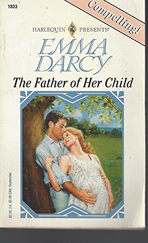 Stock image for The Father of Her Child for sale by Better World Books: West