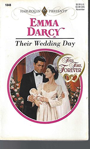 Beispielbild fr Their Wedding Day (This Time, Forever) (Harlequin Presents #1848) zum Verkauf von SecondSale