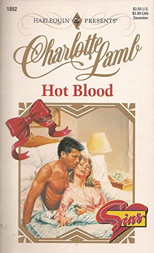 Stock image for Hot Blood (Sins) (Harlequin Presents, No. 1852) for sale by Once Upon A Time Books