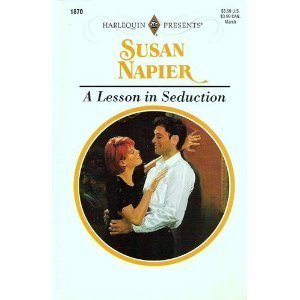 9780373118700: A Lesson in Seduction
