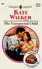 Stock image for The Unexpected Child for sale by Better World Books