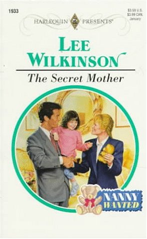 9780373119332: The Secret Mother (Harlequin Presents)