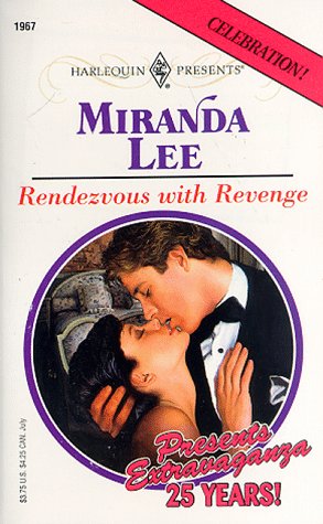9780373119677: Rendezvous with Revenge (Harlequin Presents, No 1967)
