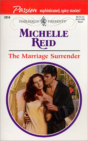 9780373120147: The Marriage Surrender