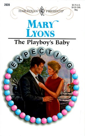 Beispielbild fr The Playboy's Baby : Expecting! zum Verkauf von Better World Books