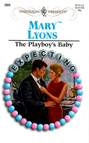 Stock image for The Playboy's Baby : Expecting! for sale by Better World Books