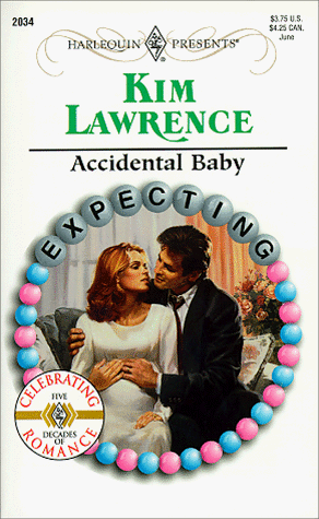 Stock image for Accidental Baby (Harlequin Presents #2034) for sale by Your Online Bookstore