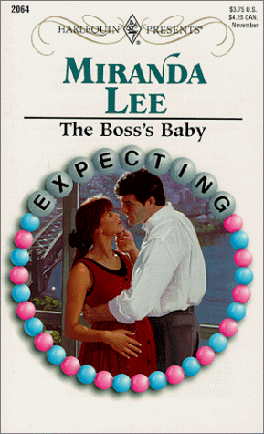 9780373120642: The Boss's Baby (Expecting) (Harlequin Presents, No. 2064)