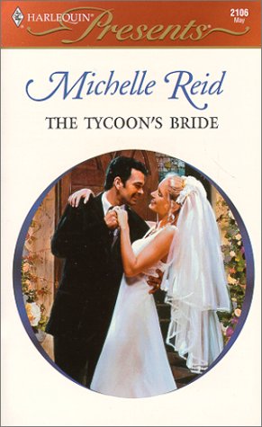 Beispielbild fr The Tycoon's Bride (The Greek Tycoons) (Harlequin Presents, 2106) zum Verkauf von Reliant Bookstore