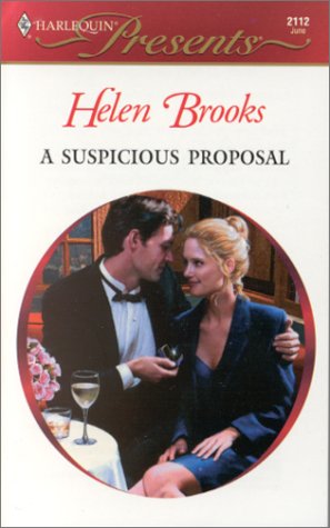 Suspicious Proposal (Marry Me?) (Presents, 2112) (9780373121120) by Helen Brooks