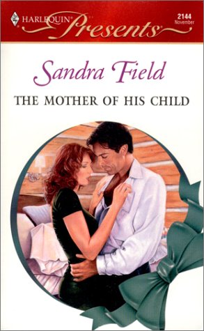 Stock image for The Mother of His Child for sale by ThriftBooks-Atlanta